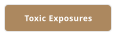 Toxic Exposures